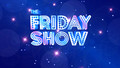 The Friday Show: Episode 6