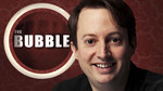 The Bubble: Episode 3